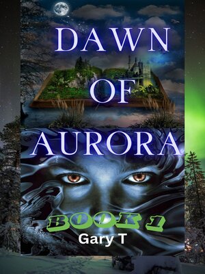 cover image of Dawn of Aurora (Book 1 )